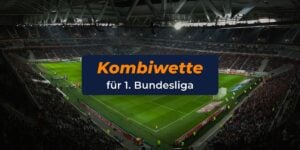 Symbolbild mit Text zur 1. Bundesliga Kombiwette