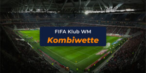 FIFA klub WM kombiwette