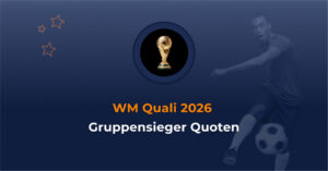 WM-Quali-2026 Gruppensieger Quote