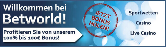 Neukundenbonus bei Betworld (Quelle: Betworld)